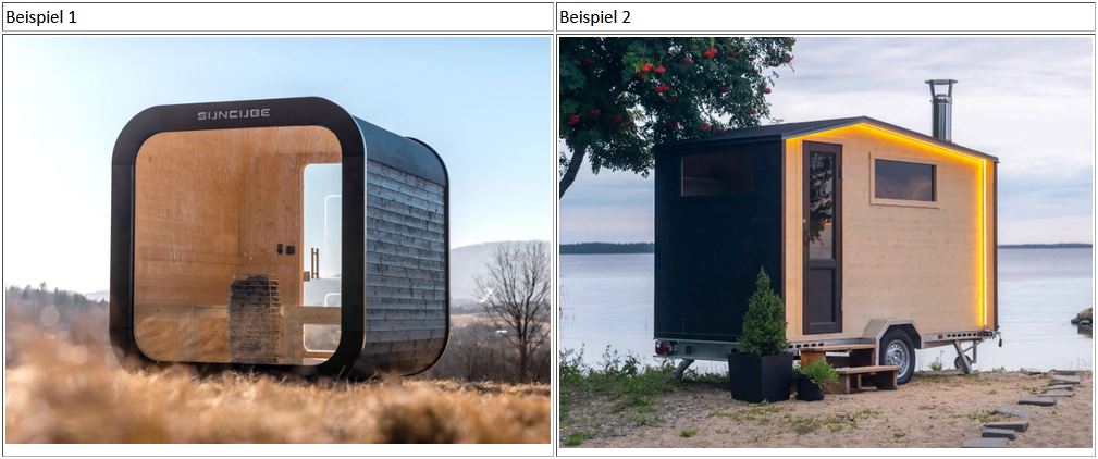 Zwei Bilder von Saunen: Links ein kleines würfelförmiges Gebäude, bei dem die Vorder- und Rückseite aus Glas besteht, durch das man im Inneren eine Sauna erkennen kann. Rechts ein Anhänger in der Größe eines kleinen Wohnwagens, der einen Holzaufbau mit Kamin trägt, in dem sich offenbar ein kleiner Saunaraum befindet